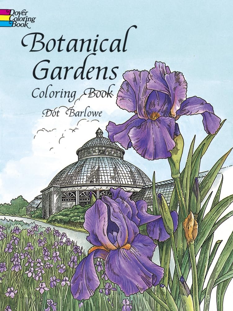 Botanical Gardens Coloring Book (Dover Flower Coloring Books)     Paperback – Coloring Book, July 11, 1997